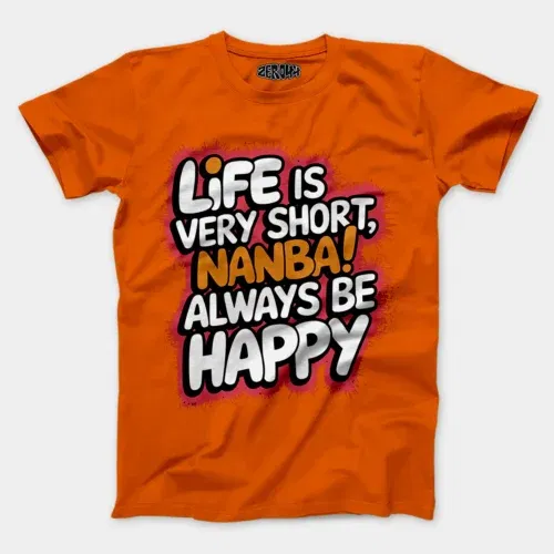 Life is very short nanba men/unisex t-shirt in orange color