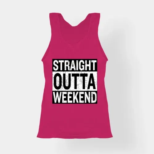 Straight outta weekend women's tank top in pink color