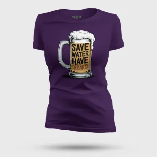 Save water and have sarakku women's t-shirt in purple color