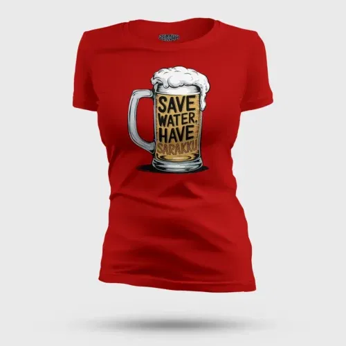 Save water and have sarakku women's t-shirt in red color