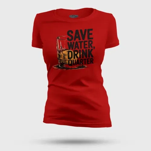 Save water drink quarter women's t-shirt in red color