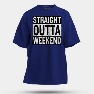 Straight Outta Weekend Men/Unisex Oversized T-Shirt in Royal Blue Color