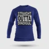 Straight Outta Dindigul Men/Unisex Long Sleeve T-Shirt in Royal Blue Color