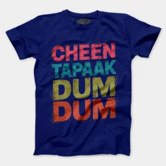 Cheen Tapaak Dum Dum Men/Unisex T-Shirt in Royal Blue Color