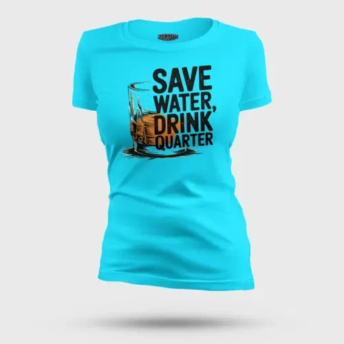 Save water drink quarter women's t-shirt in skyblue color