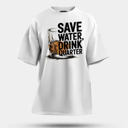 Save water drink quarter men/unisex oversized t-shirt in white color