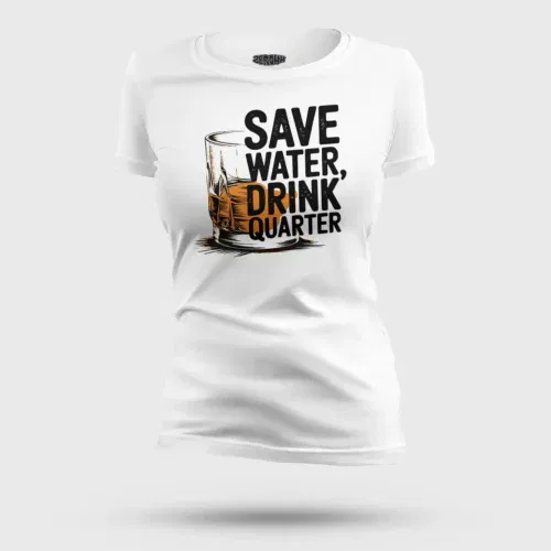 Save water drink quarter women's t-shirt in white color