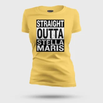 Straight Outta Stella Maris Women's T-Shirt in Yellow Color