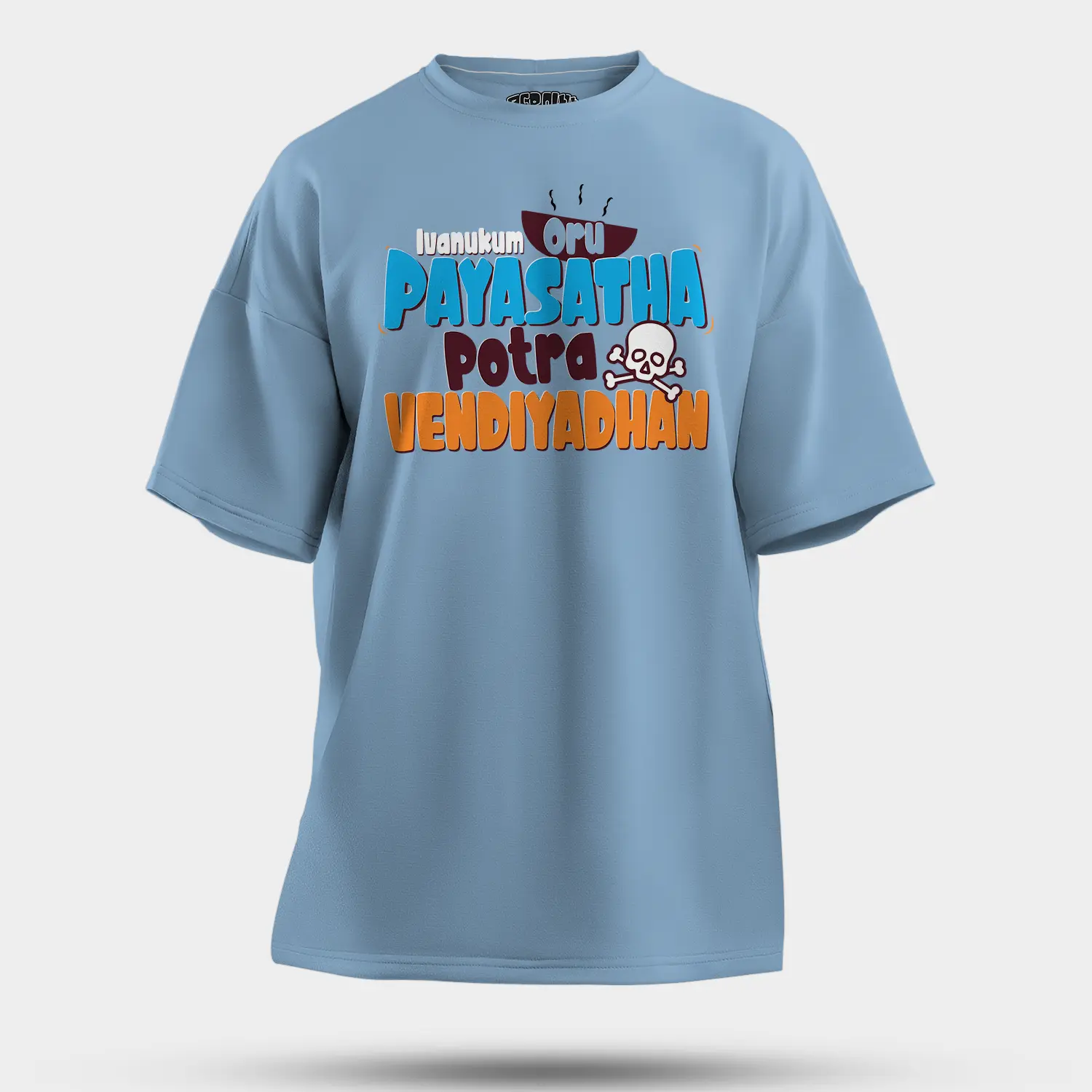 Ivanukum Oru Payasatha Potra Vendiyadhan Men/Unisex Oversized T-Shirt in Baby Blue Color