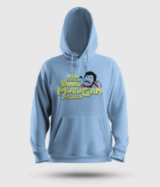 Naan Vattacheyalalar Vandu Murugan Pesuren Men/Unisex Hoodie in Baby Blue Color