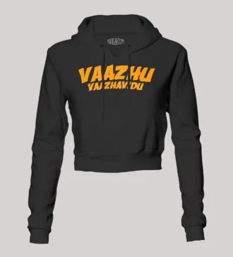 Vaazhu Vaazhavidu Women's Crop Hoodies in Black Color