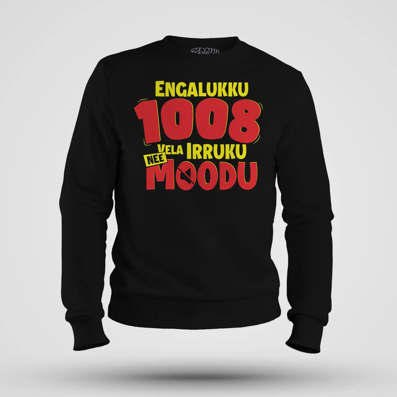 Engalukku 1008 Vela Irruku, Nee Moodu Men/Unisex Sweatshirt in Black Color