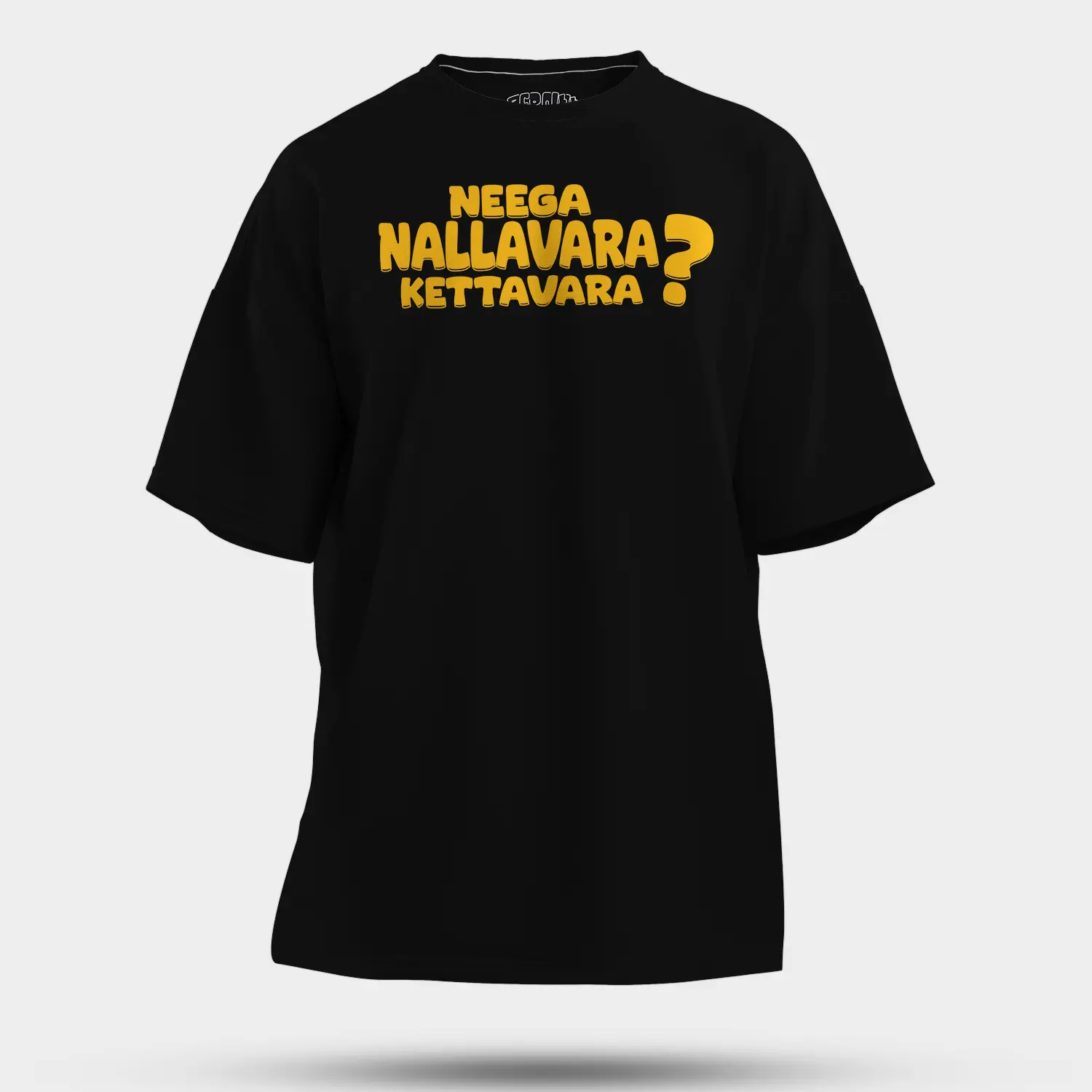 Neega Nallavara Kettavara Men/Unisex Oversized T-Shirt in Black Color