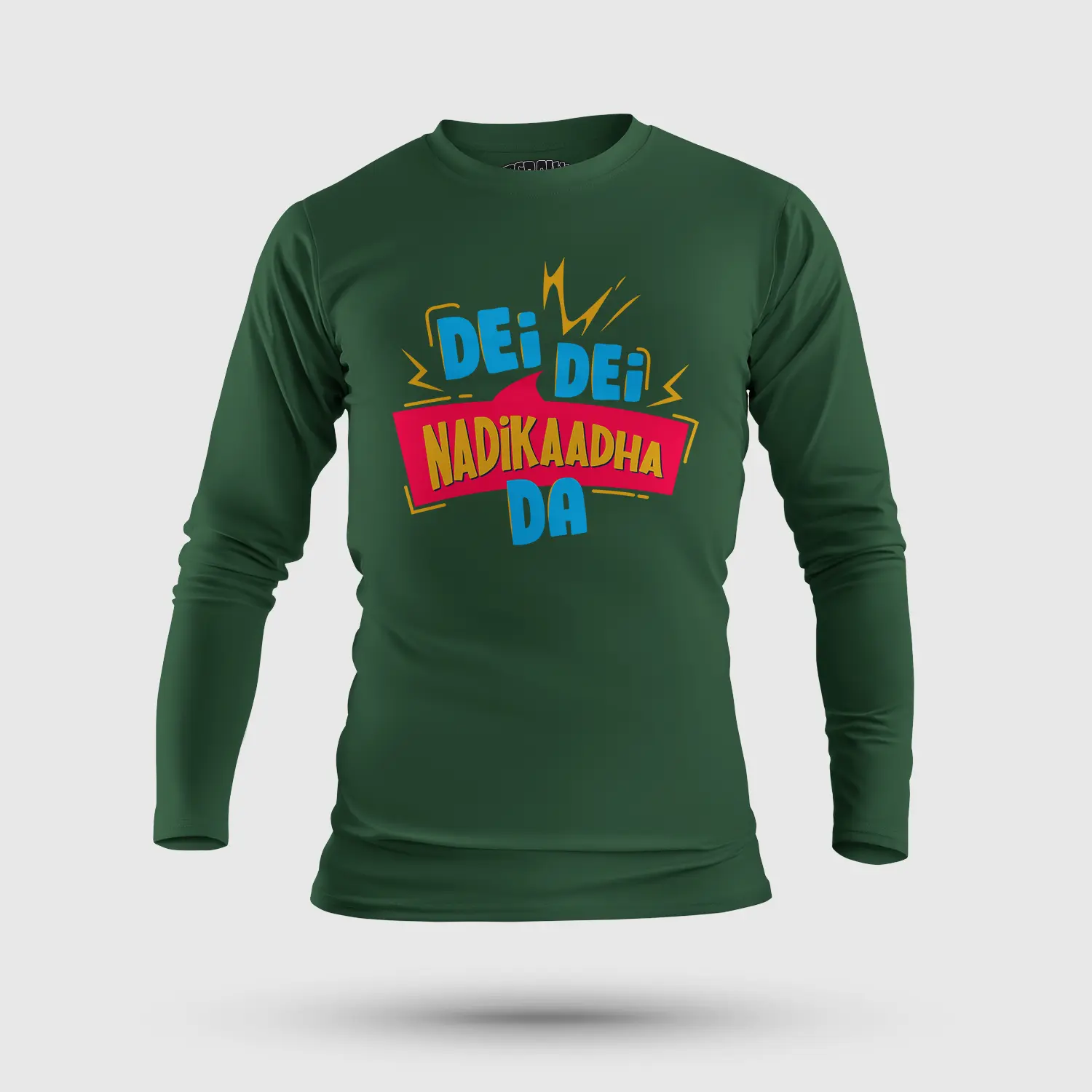 Dei Dei Nadikaadha Da Men/Unisex Long Sleeve T-Shirt in Bottle Green Color