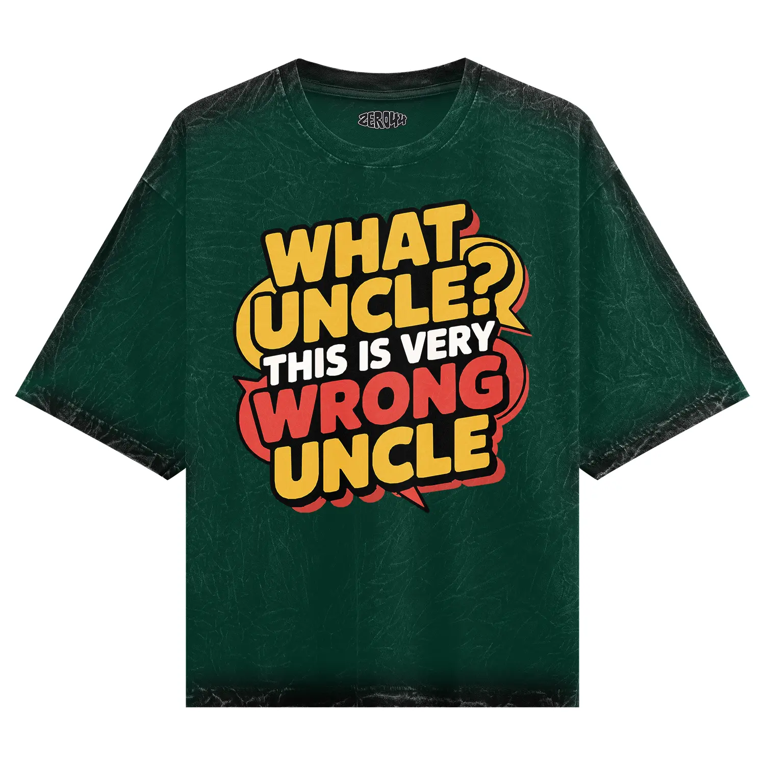 Why Uncle, This Is Very Wrong Uncle Men/Unisex Acid Wash Oversized T-Shirt in Bottle Green Color