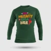 Yov Military, Nee Enga Ya Inga Men/Unisex Long Sleeve T-Shirt in Bottle Green Color