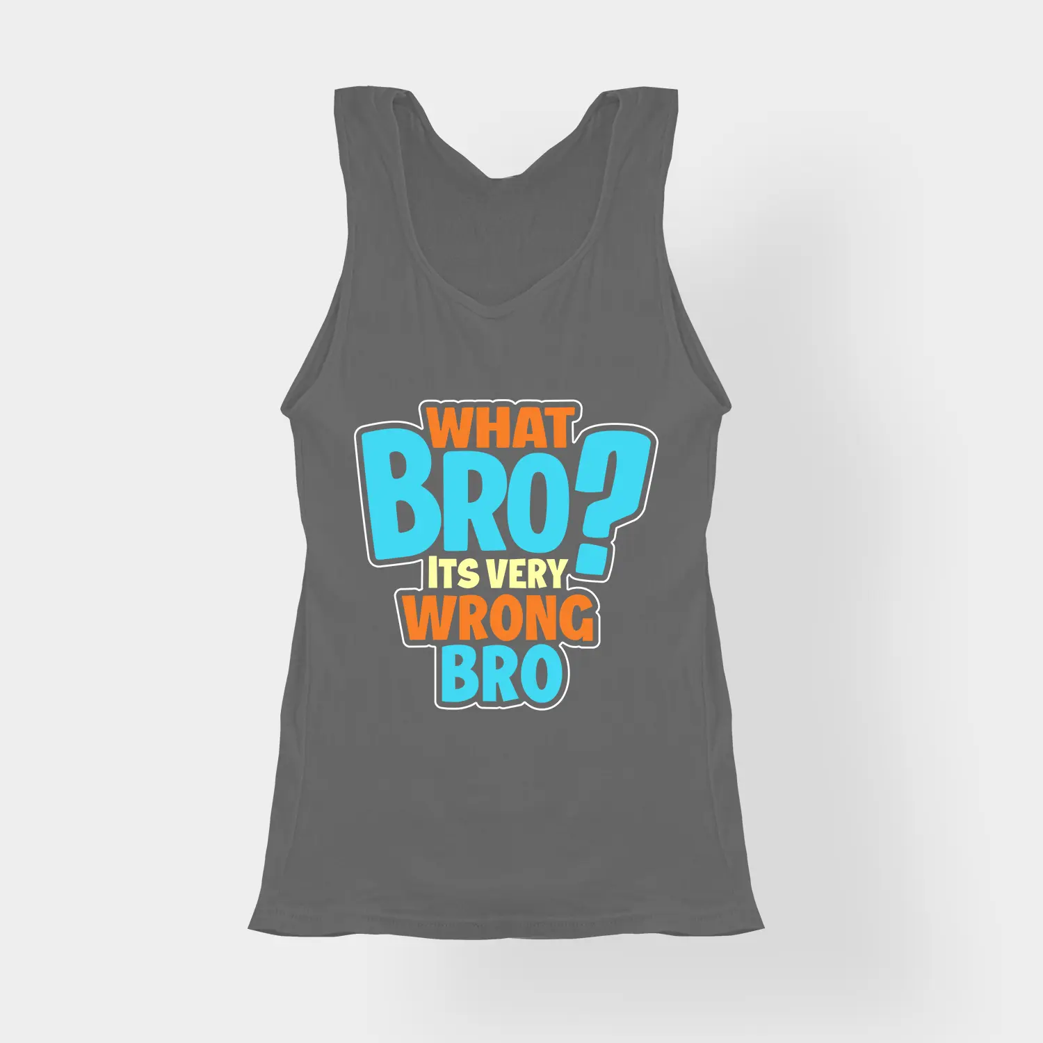 What Bro, Its Very Wrong Bro Women's Tank Top in Charcoal Melange Color