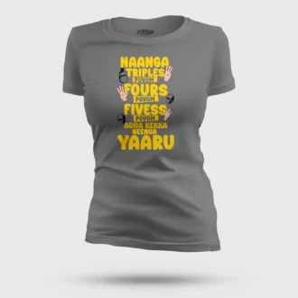 Naanga Triples Povom Four Povom, Adha Kekka Neenga Yaaru Women's T-Shirt in Charcoal Melange Color