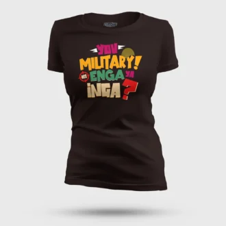 Yov Military, Nee Enga Ya Inga Women's T-Shirt in Coffee Brown Color