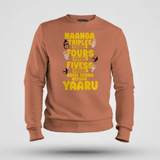 Naanga Triples Povom Four Povom, Adha Kekka Neenga Yaaru Men/Unisex Sweatshirt in Coral Color