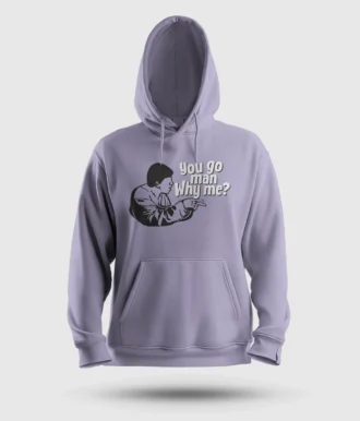 You Go Man, Why Me Men/Unisex Hoodie in Lavender Color