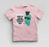 Naaga Ellam Paeriya Edam, Neenga Touch Panna Mudiyadhu Engala Boys Round Neck T-Shirt in Light Baby Pink Color