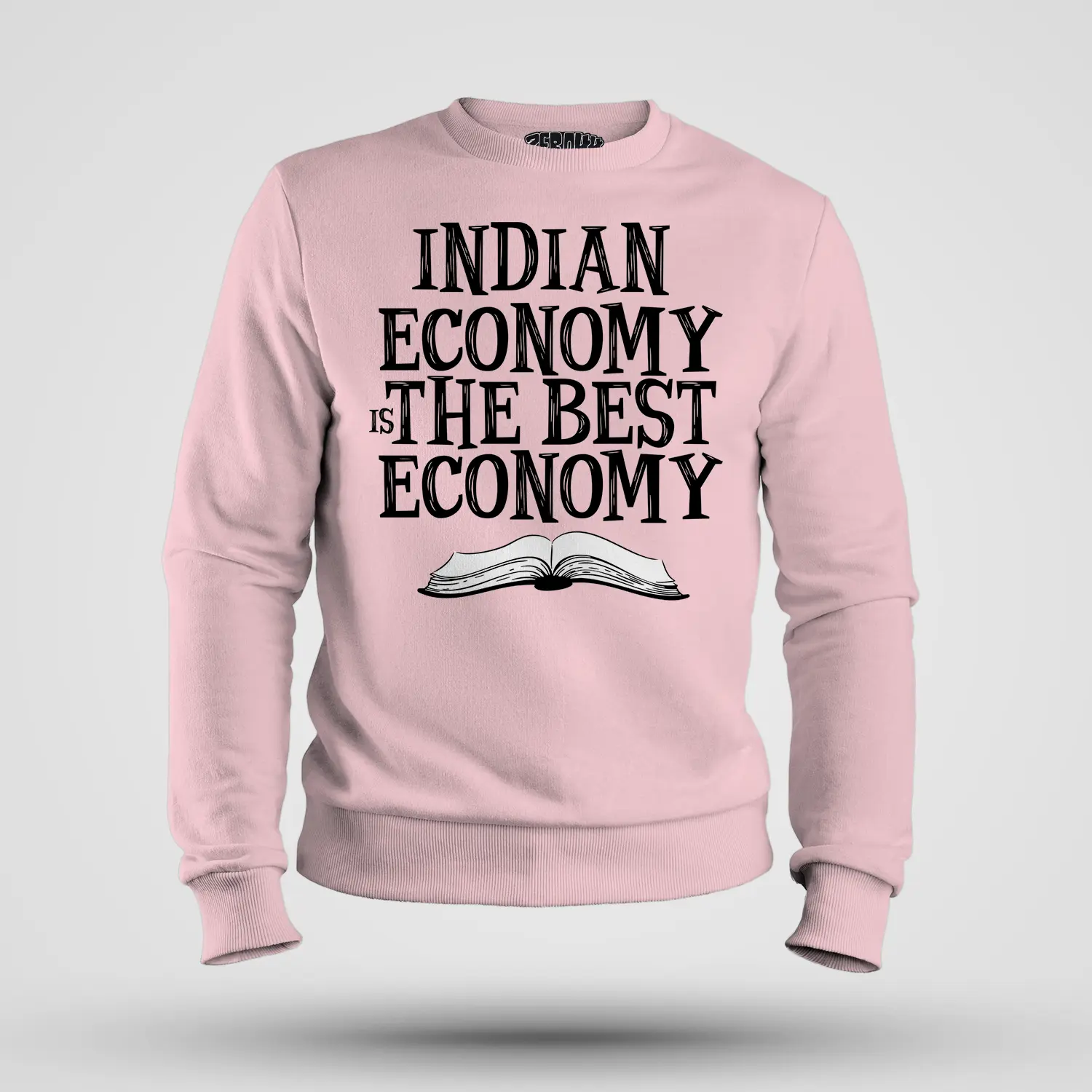 Indian Economy Is The Best Economy Men/Unisex Sweatshirt in Light Baby Pink Color