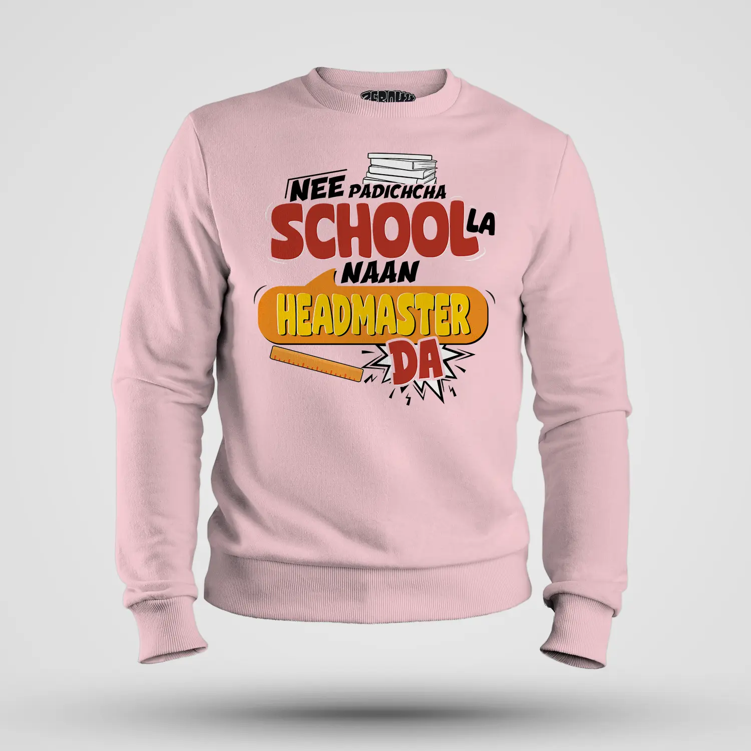 Nee Padicha School La Naan Headmaster Da Men/Unisex Sweatshirt in Light Baby Pink Color