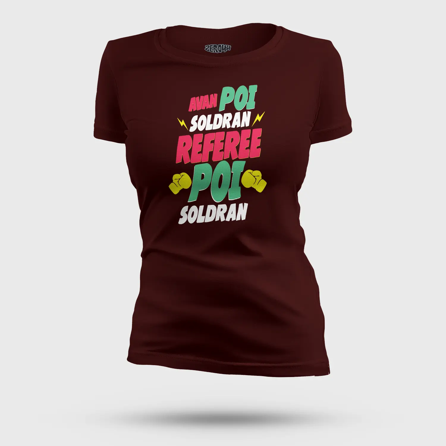 Avan Poi Soldran Referee, Poi Soldran Women's T-Shirt in Maroon Color