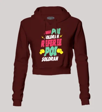 Avan Poi Soldran Referee, Poi Soldran Women's Crop Hoodies in Maroon Color