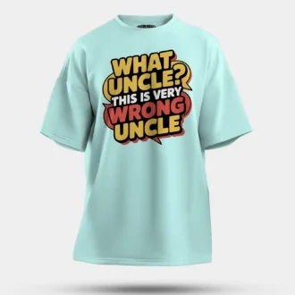 Why Uncle, This Is Very Wrong Uncle Men/Unisex Oversized T-Shirt in Mint Color