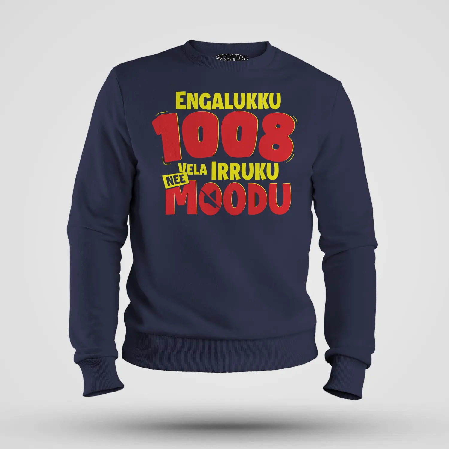 Engalukku 1008 Vela Irruku, Nee Moodu Men/Unisex Sweatshirt in Navy Blue Color