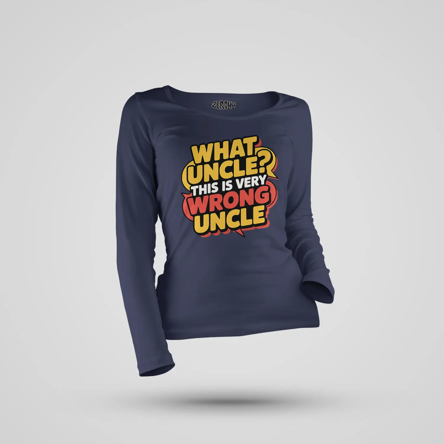 Why Uncle, This Is Very Wrong Uncle Women's Long Sleeve T-Shirt in Navy Blue Color