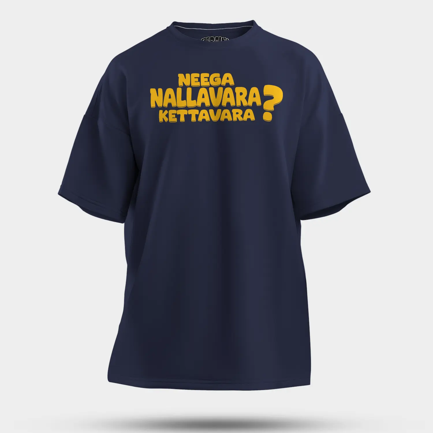 Neega Nallavara Kettavara Men/Unisex Oversized T-Shirt in Navy Blue Color