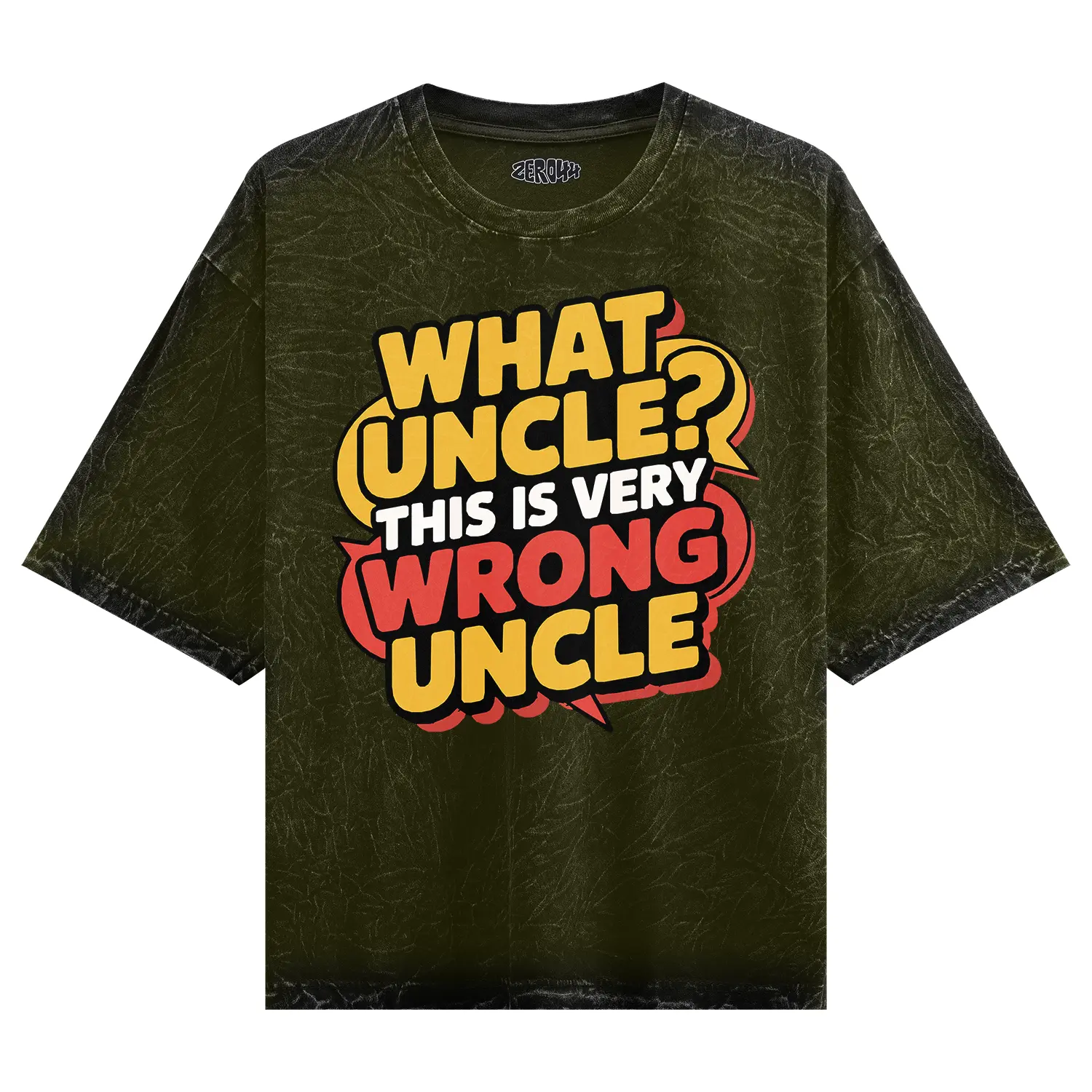 Why Uncle, This Is Very Wrong Uncle Men/Unisex Acid Wash Oversized T-Shirt in Olive Green Color