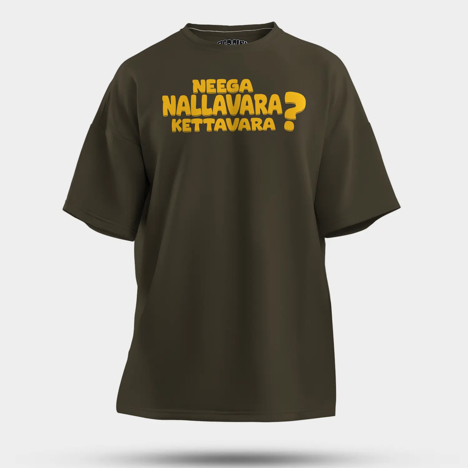 Neega Nallavara Kettavara Men/Unisex Oversized T-Shirt in Olive Green Color