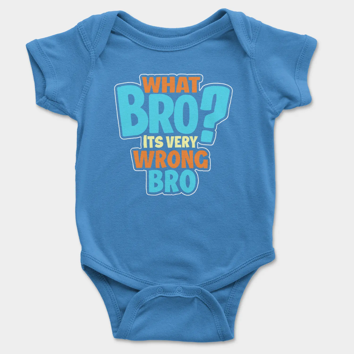 What Bro, Its Very Wrong Bro Onesie/Romper in Orchid Blue Color