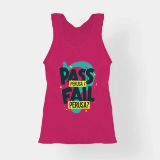 Pass Perusa Fail Perusa Women's Tank Top in Pink Color