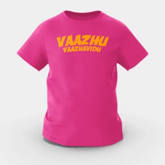Vaazhu Vaazhavidu Girls Round Neck T-Shirt in Pink Color