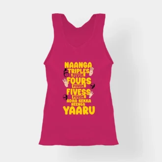 Naanga Triples Povom Four Povom, Adha Kekka Neenga Yaaru Women's Tank Top in Pink Color