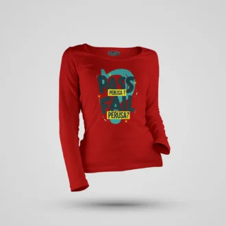 Pass Perusa Fail Perusa Women's Long Sleeve T-Shirt in Red Color