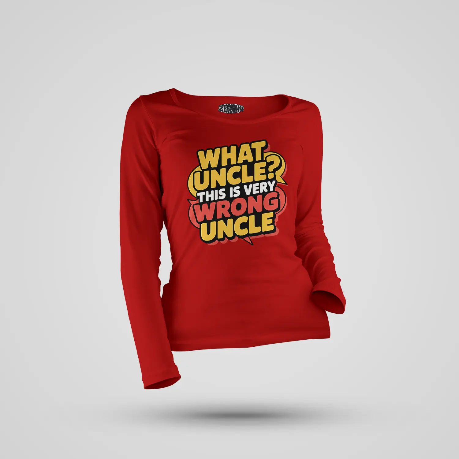 Why Uncle, This Is Very Wrong Uncle Women's Long Sleeve T-Shirt in Red Color