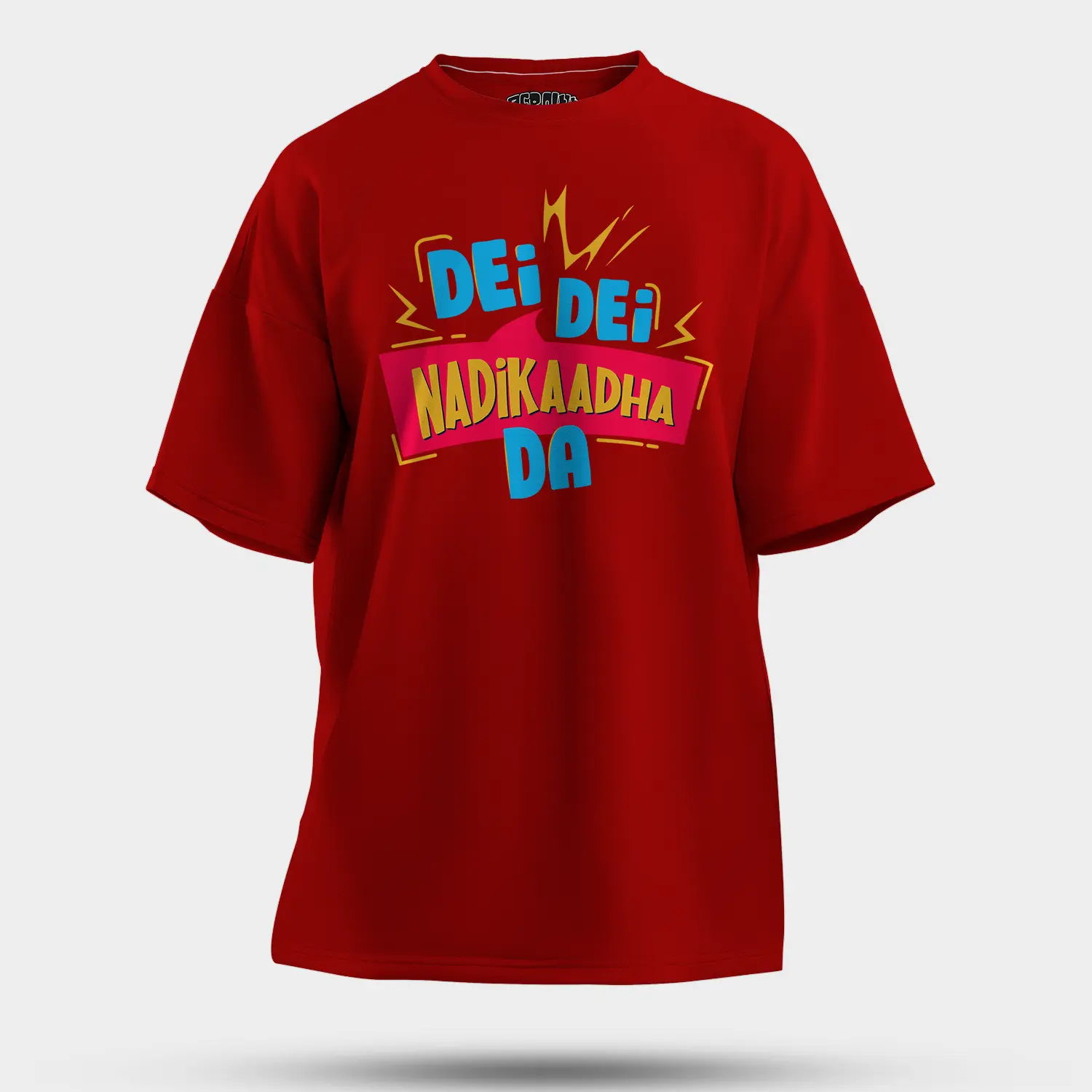 Dei Dei Nadikaadha Da Men/Unisex Oversized T-Shirt in Red Color