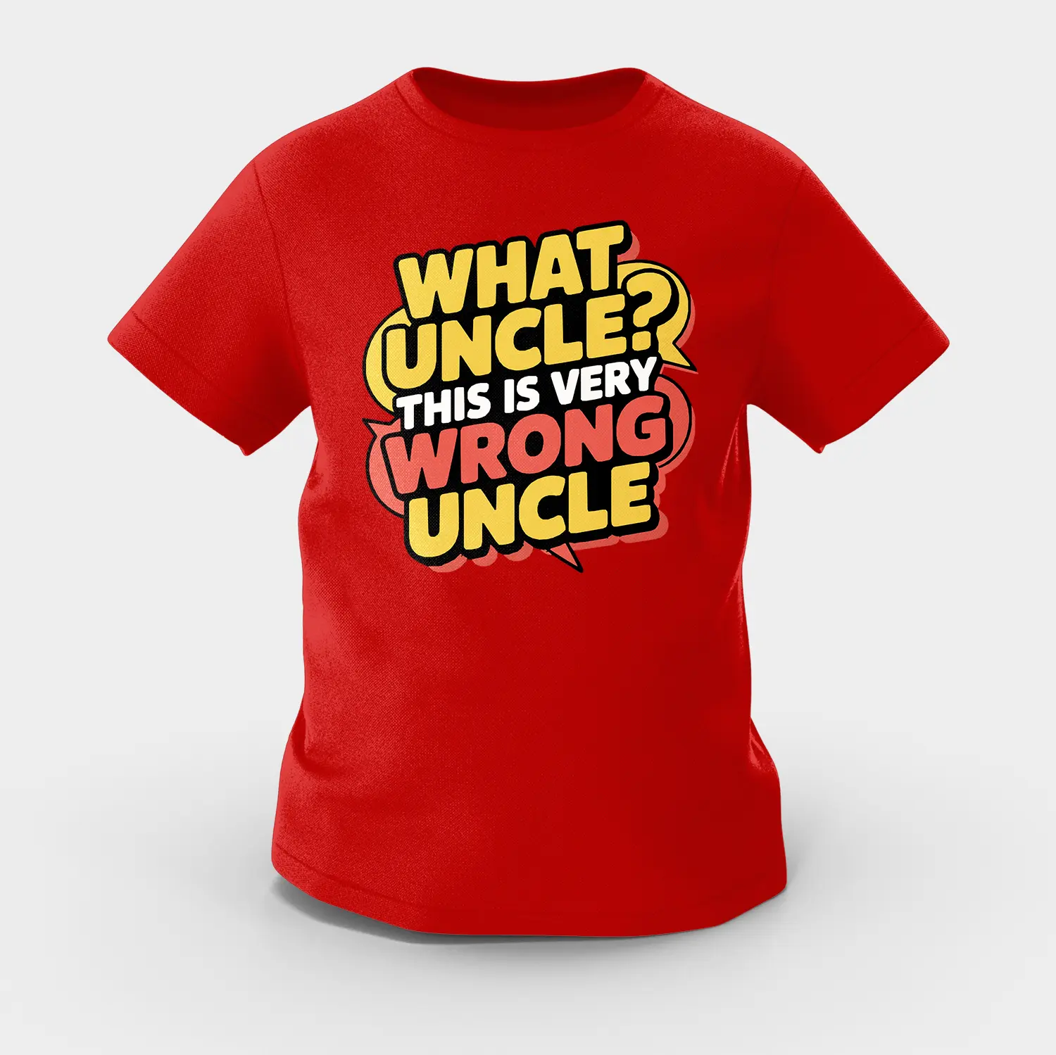 Why Uncle, This Is Very Wrong Uncle Girls Round Neck T-Shirt in Red Color