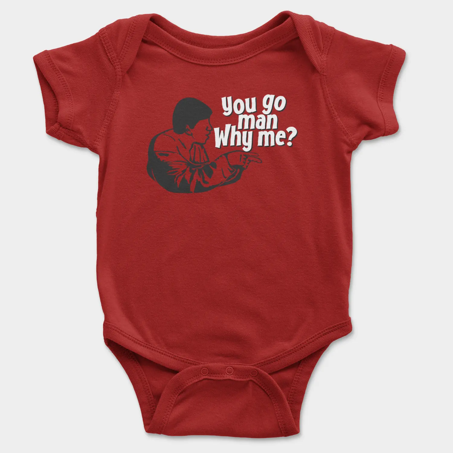 You Go Man, Why Me Onesie/Romper in Red Color