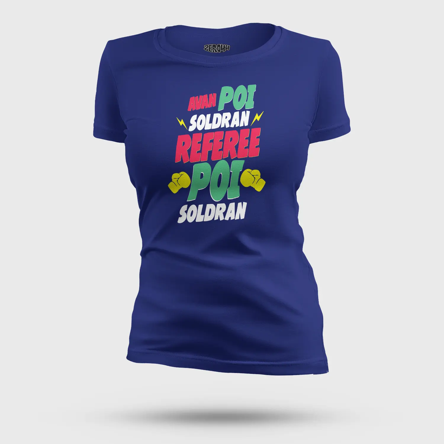 Avan Poi Soldran Referee, Poi Soldran Women's T-Shirt in Royal Blue Color