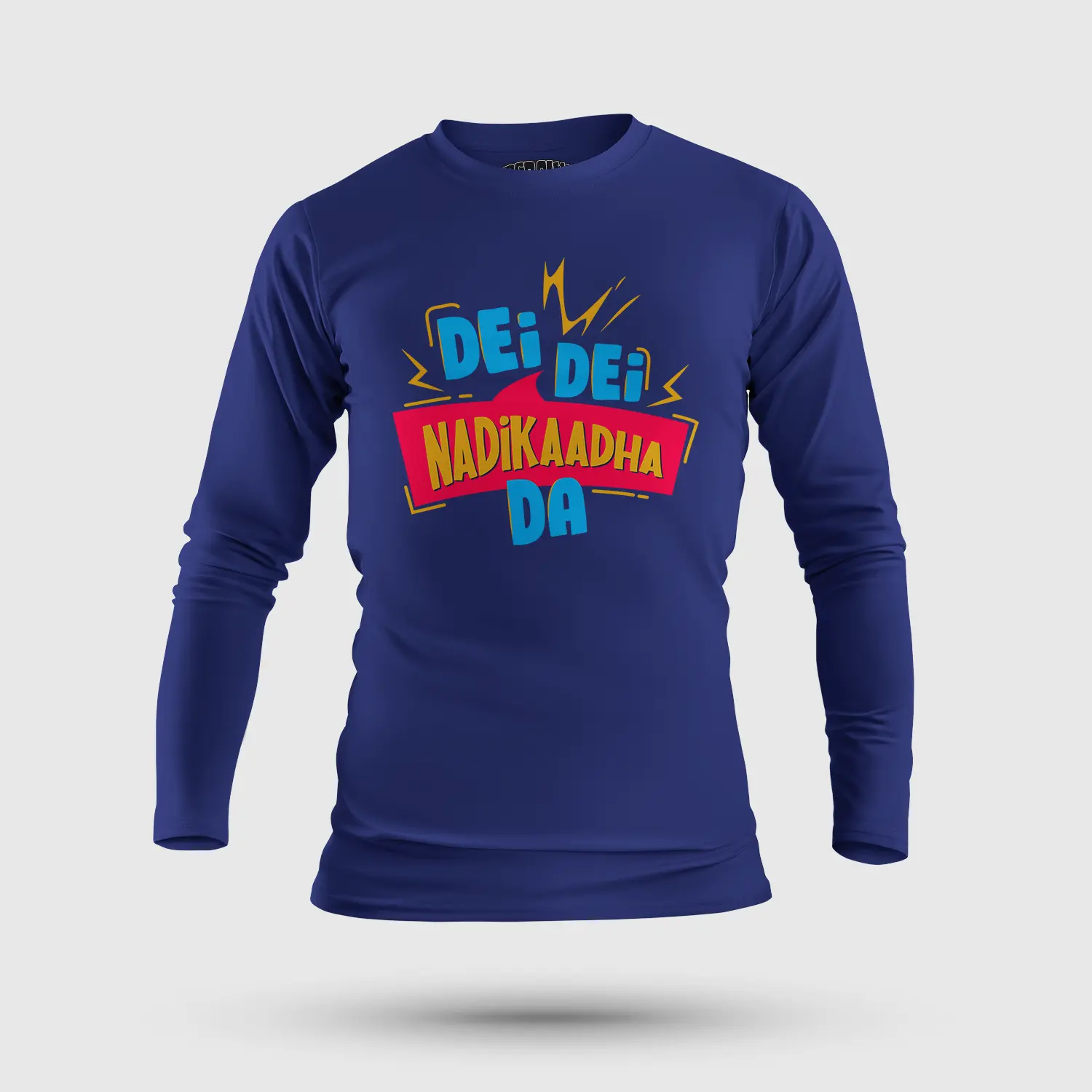 Dei Dei Nadikaadha Da Men/Unisex Long Sleeve T-Shirt in Royal Blue Color