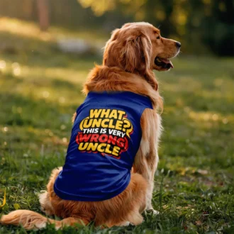 Why Uncle, This Is Very Wrong Uncle Dog Tank in Royal Blue Color