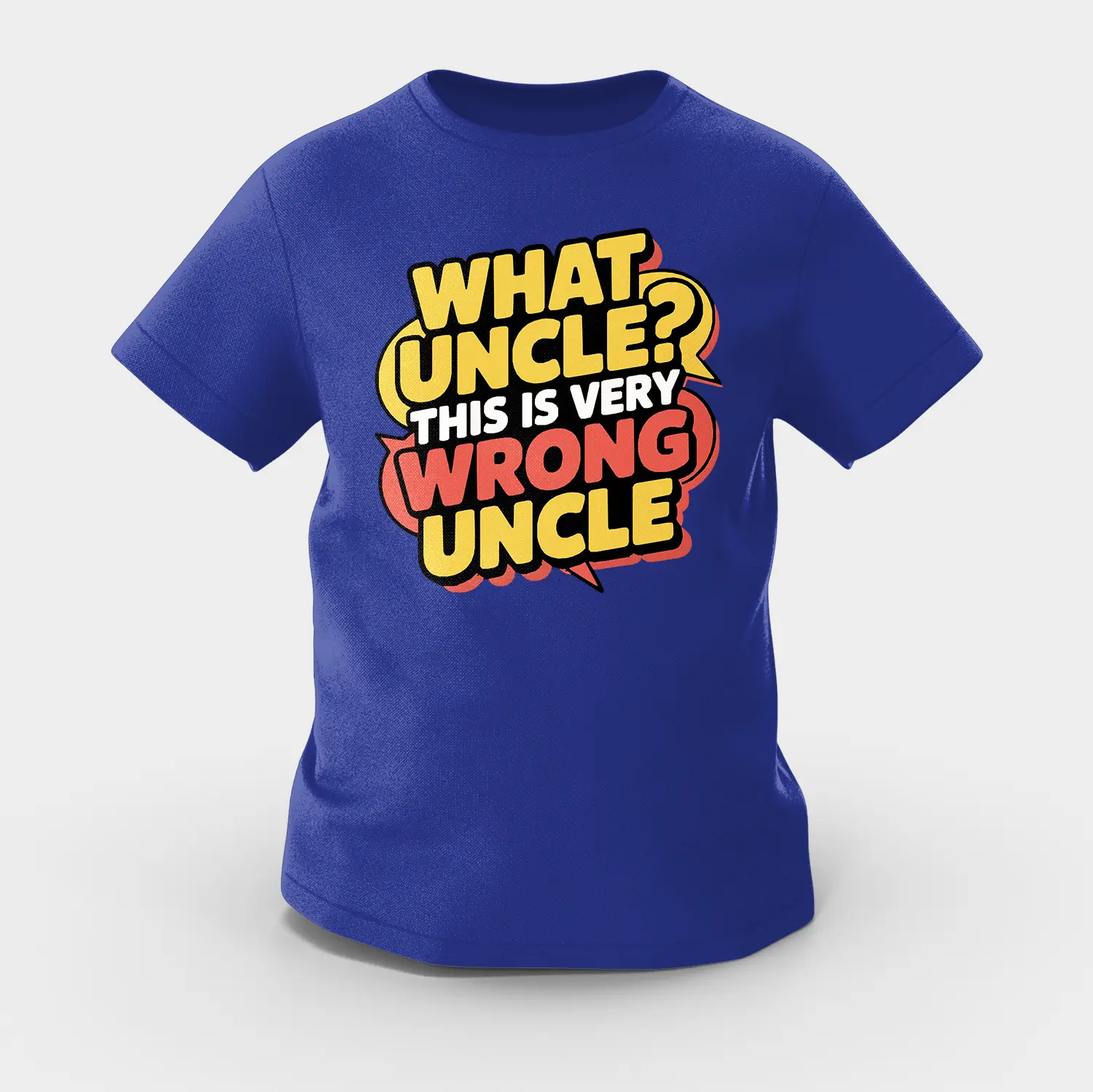 Why Uncle, This Is Very Wrong Uncle Girls Round Neck T-Shirt in Royal Blue Color
