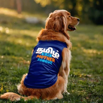 Tamizh Is My Mother Tongue Dog Tank in Royal Blue Color